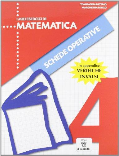 I miei esercizi di matematica. Con schede. Per la 5ª classe elementare