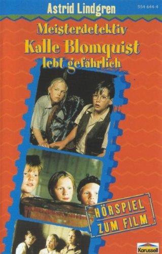 Meisterdetektiv Kalle Blomquist Lebt Gefhrlich [Musikkassette]