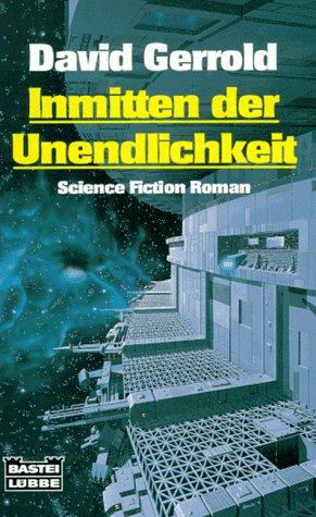 Inmitten der Unendlichkeit. Science- Fiction- Roman.