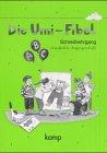 Die Umi-Fibel - Vergriffene Ausgabe: Schreiblehrgang in Vereinfachter Ausgangsschrift