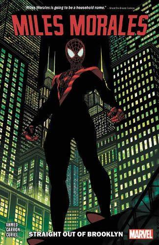 Miles Morales: Spider-Man Vol. 1: Straight Out of Brooklyn