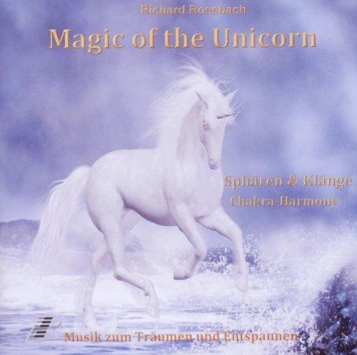 Magic of the Unicorn - Sphären & Klänge, Chakra-Harmonie