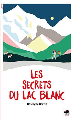 Les secrets du lac blanc