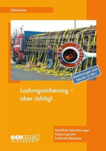 Ladungssicherung - aber richtig!: Teilnehmerunterlagen (Broschüre)