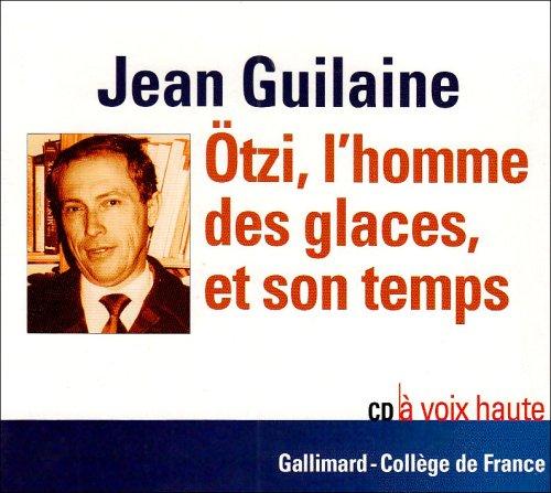 Otzi, l'homme des glaces, et son temps