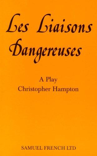 Les Liaisons Dangereuses (Acting Edition)