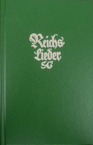 Reichslieder. Alte Ausgabe 1909. Notenausgabe.: Deutsches Gemeinschaftsliederbuch