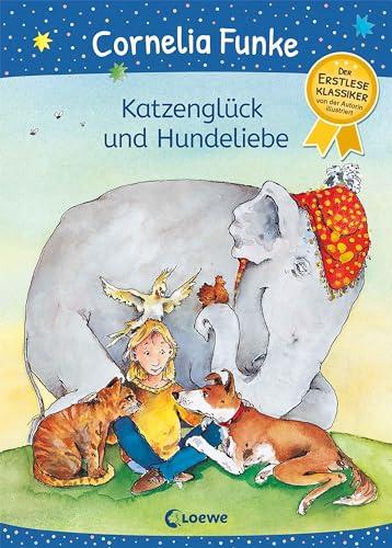 Katzenglück und Hundeliebe: Lustiger Erstleseklassiker von Cornelia Funke für Tierfreunde ab 6 Jahren - von der Autorin illustriert