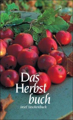 Das Herbstbuch: Gedichte und Prosa