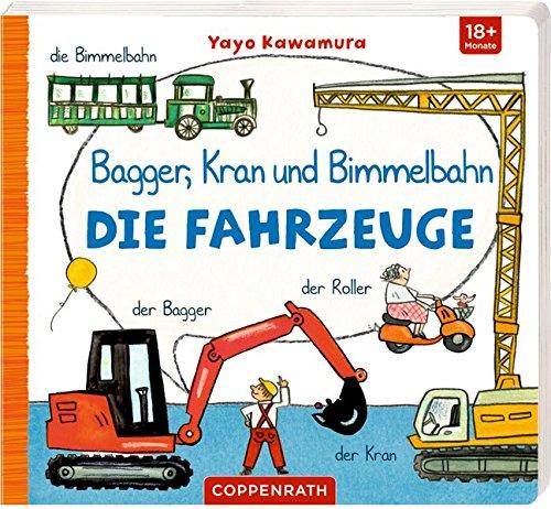 Bagger, Kran und Bimmelbahn: Die Fahrzeuge