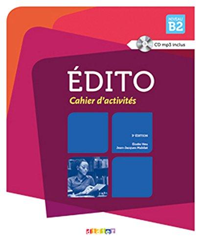 Edito, niveau B2 : cahier d'activités