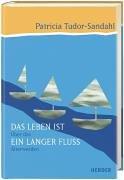 Das Leben ist ein langer Fluss. Über das Älterwerden