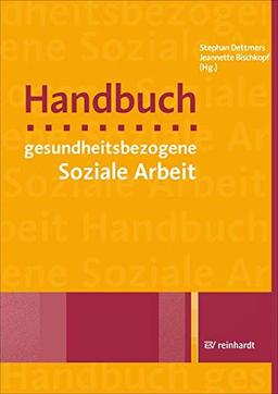 Handbuch gesundheitsbezogene Soziale Arbeit