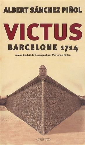 Victus : Barcelone 1714