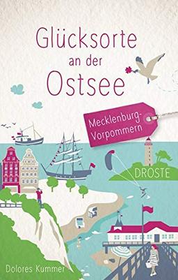 Glücksorte an der Ostsee: Mecklenburg-Vorpommern