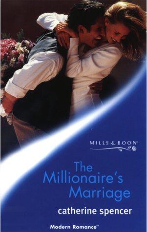 The Millionaire's Marriage (Mills & Boon Modern)