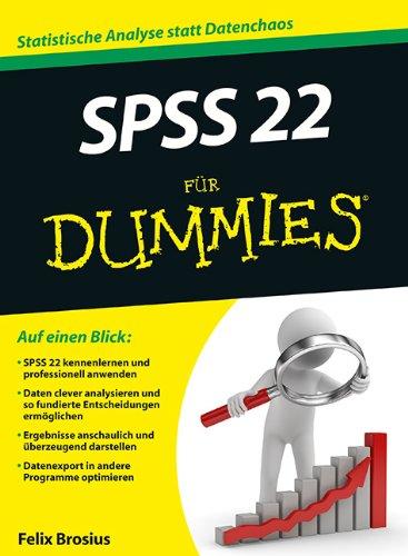 SPSS 22 für Dummies (Fur Dummies)