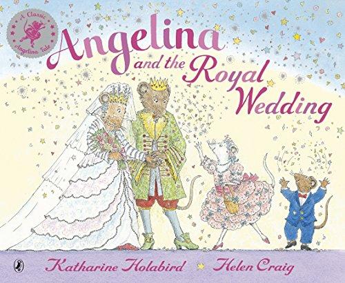 Angelina and the Royal Wedding (Angelina Ballerina)