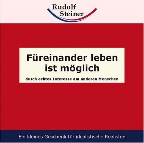 Füreinander leben ist möglich: durch das Interesse am anderen Menschen