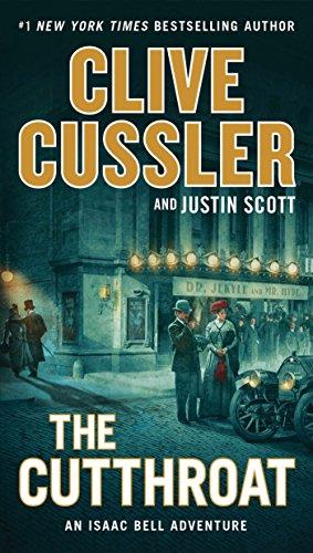 The Cutthroat (An Isaac Bell Adventure, Band 10)