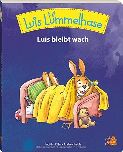 Luis Lümmelhase. Luis bleibt wach