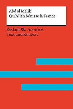 Qu’Allah bénisse la France!: Avec un dossier sur l’auteur, sur les problèmes du quartier de Neuhof à Strasbourg et sur la charte des principes de ... B2 (GER) (Reclam Fremdsprachentexte XL)