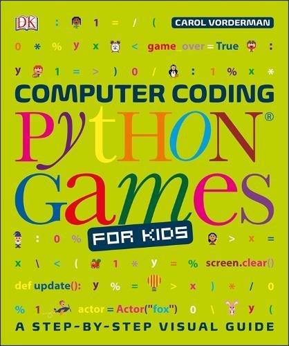 Computer Coding Python Games for Kids (Dk)