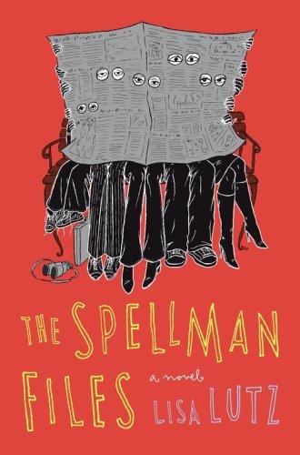 The Spellman Files: A Novel (Izzy Spellman Mysteries)