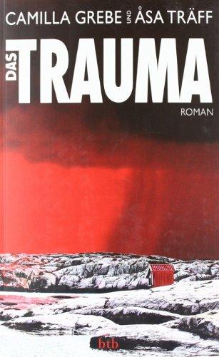 Das Trauma: Roman