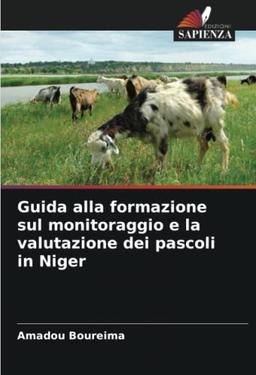 Guida alla formazione sul monitoraggio e la valutazione dei pascoli in Niger