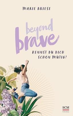 Beyond Brave: Kennst du dich schon mutig?