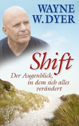 SHIFT: Der Augenblick, in dem sich alles verändert