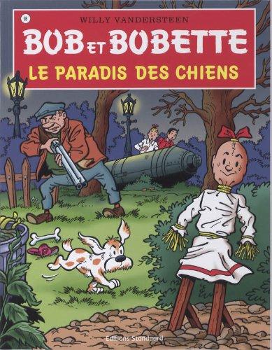 Le paradis des chiens (Bob et Bobette, Band 98)