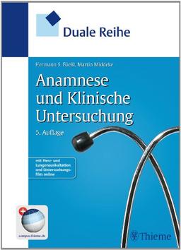 Duale Reihe Anamnese und Klinische Untersuchung (Reihe, DUALE REIHE)