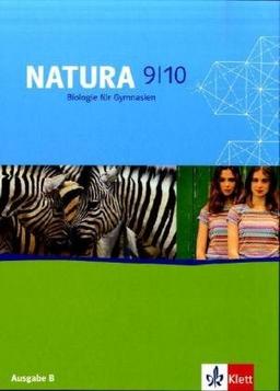 Natura - Biologie für Gymnasien. Neubearbeitung: Natura. Biologie für Gymnasien. 9./10. Schuljahr. Schülerband