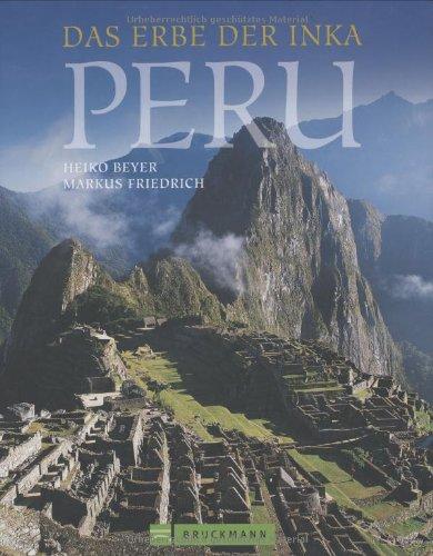 Peru  Das Erbe der Inka