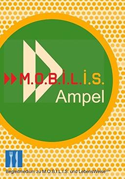 M.O.B.I.L.I.S. Ampel