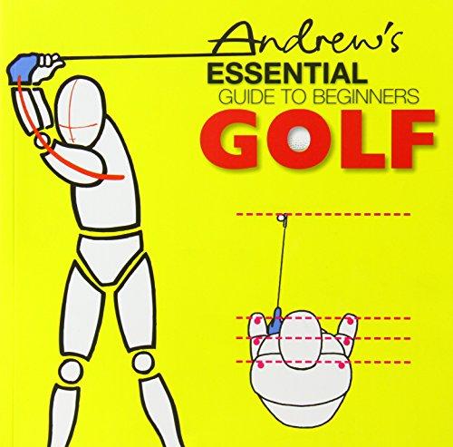 Andrew's Essential Guide to Beginners Golf