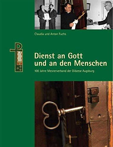 Dienst an Gott und den Menschen: 100 Jahre Mesnerverband der Diözese Augsburg