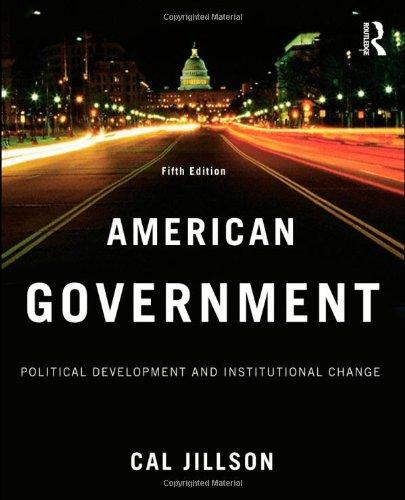 American Government: Political Development and Institutional Change