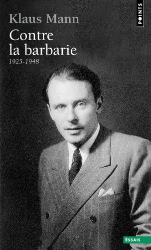 Contre la barbarie : 1925-1948