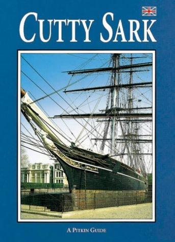 Cutty Sark (Pitkin Guides)