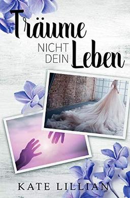 Träume nicht dein Leben (Liebe oder Krone)