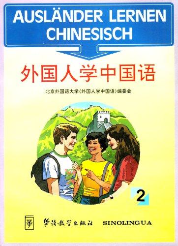 Ausländer lernen Chinesisch 2. (Lernmaterialien): BD II