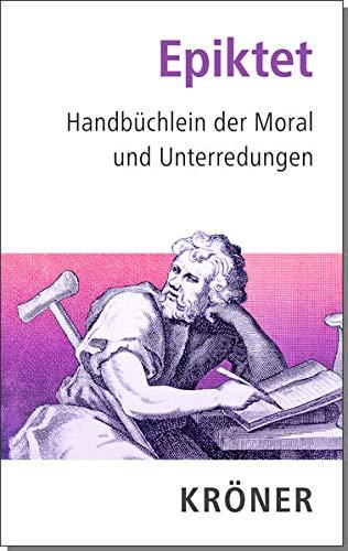 Handbüchlein der Moral und Unterredungen (Kröners Taschenausgaben (KTA))