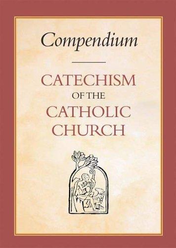 Compendium: Catechism of the Catholic Church