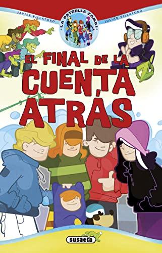 El final de la cuenta atrás (La patrulla zombi)