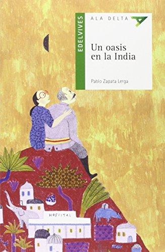 Un oasis en al India (Ala Delta - Serie verde, Band 102)