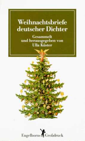 Weihnachtsbriefe deutscher Dichter. Großdruck