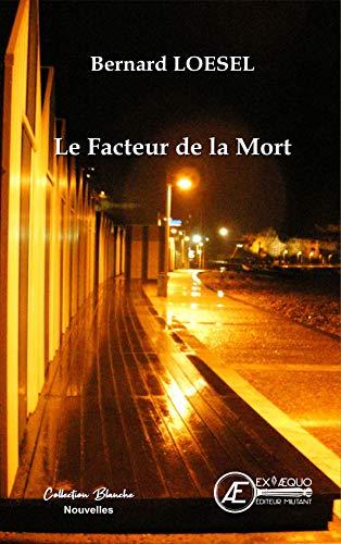 Le facteur de la mort : et autres récits fantastiques